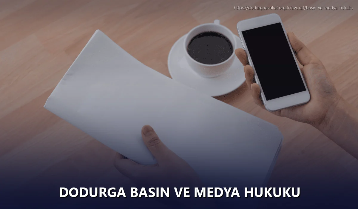 Dodurga Basın ve Medya Hukuku
