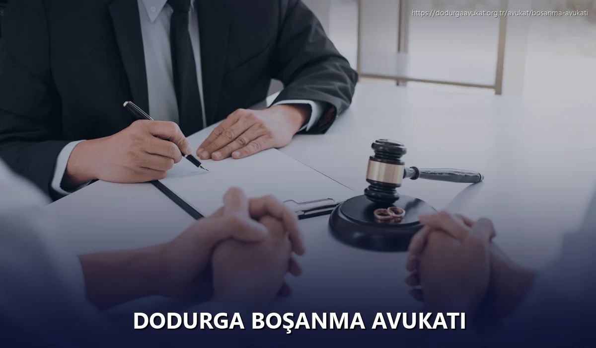 Dodurga Boşanma Avukatı