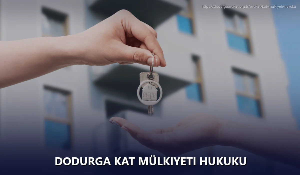 Dodurga Kat Mülkiyeti Hukuku