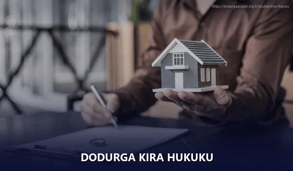 Dodurga Kira Hukuku