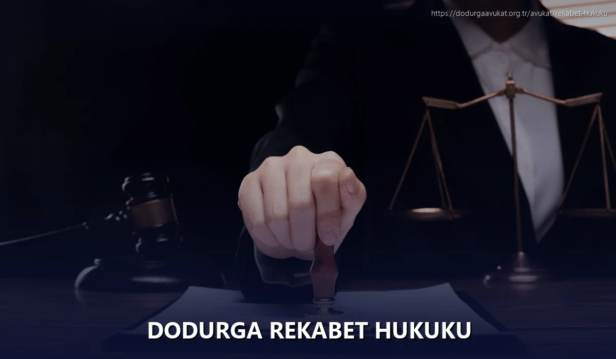 Dodurga Rekabet Hukuku